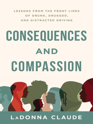 cover image of Consequences and Compassion